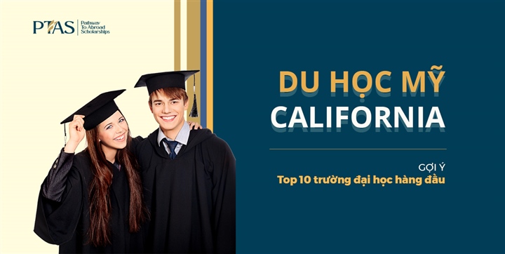 Du học Mỹ - Top 10 trường đại học ở California tốt nhất 2021